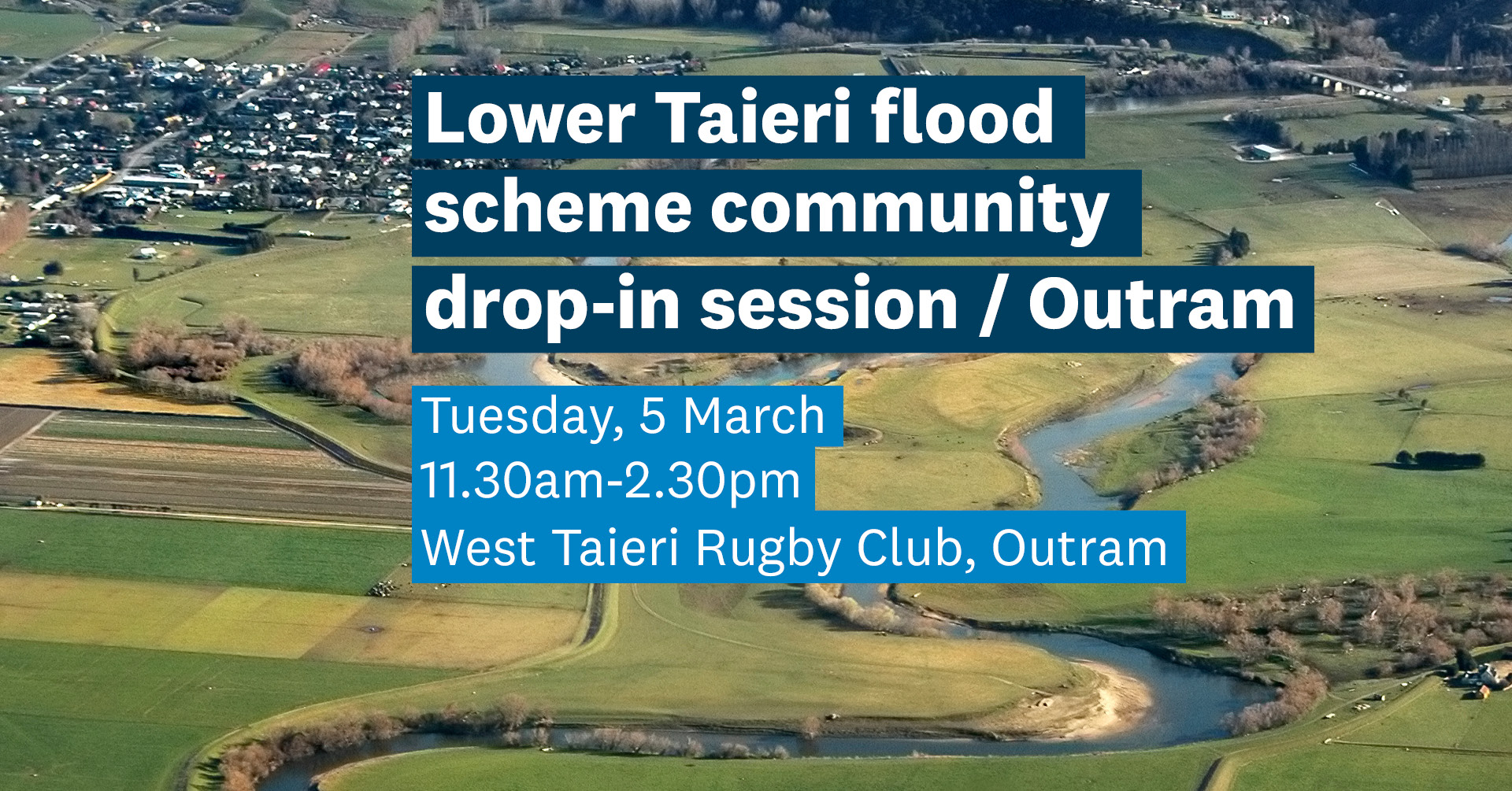 outram drop in session to discuss lower taieri flood shcheme