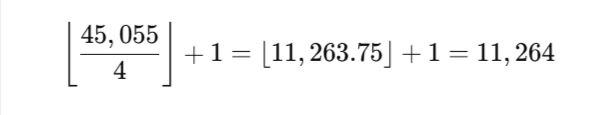 Quota=(45,0553+1)+1=(45,0554)+1\text{Quota} = \left( \frac{45,055}{3 + 1} \right) + 1 = \left( \frac{45,055}{4} \right) + 1Quota=(3+145,055​)+1=(445,055​)+1 Quota=11,263.75+1=11,264.75\text{Quota} = 11,263.75 + 1 = 11,264.75Quota=11,263.75+1=11,264.75